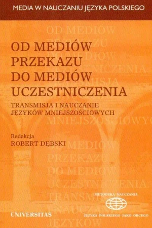 eBook Od mediów przekazu do mediów uczestniczenia - Robert Dębski