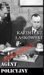Kryminały przedwojennej Warszawy Agent policyjny - Piotr Godek