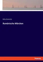 Rumänische Märchen - Kremnitz Mite