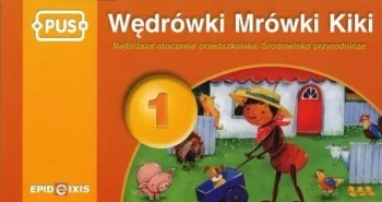 PUS Wędrówki Mrówki Kiki 1 - Małgorzata Chromiak