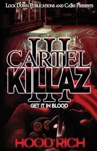 Cartel Killaz 3 - Rich Hood