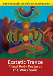 Ecstatic Trance - Nana Nauwald