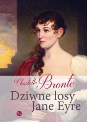Dziwne losy Jane Eyre - Charlotte Bronte