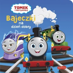 Tomek i przyjaciele. Bajeczki na dzień dobry - Beata Żmichowska, Mattel