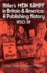 Hitler's Mein Kampf in Britain and America - James J. Barnes