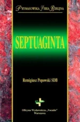 Septuaginta. Prymasowska Seria Biblijna - Remigiusz Popowski SDB