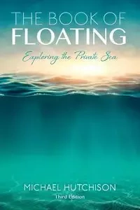 Book of Floating - Michael Hutchison