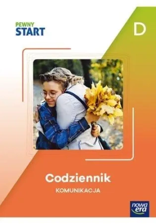 Pewny Start. Codziennik Komunikacja poz.D - praca zbiorowa