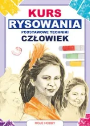 Kurs rysowania. Podstawowe techniki. Człowiek - Mateusz Jagielski