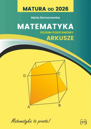 Matura od 2026 Matematyka Arkusze ZP - Maria Romanowska