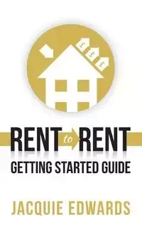 Rent to Rent - Jacquie Edwards