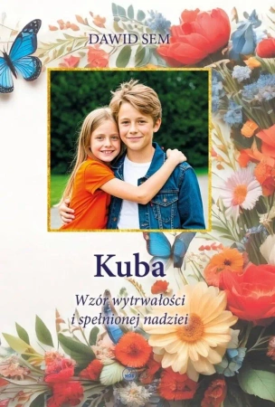 Kuba. Wzór wytrwałości i spełnionej nadziei - Dawid Sem