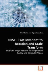 FIRST - Fast Invariant to Rotation and Scale Transform - Rafael Bastos