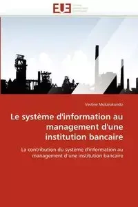 Le système d''information au management d''une institution bancaire - MUKARUKUNDO-V