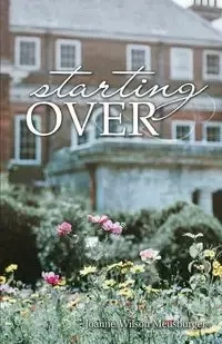 Starting Over - Joanne Wilson Meusburger
