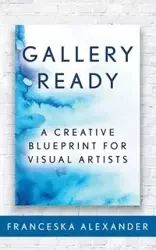 Gallery Ready - Alexander Franceska