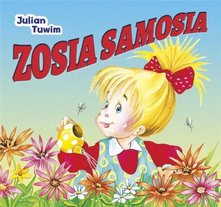 Zosia Samosia - Julian Tuwim