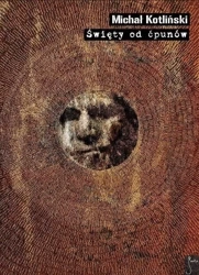Święty od ćpunów - Michał Kotliński