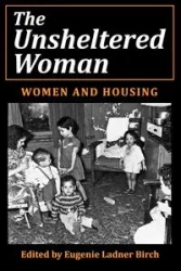 The Unsheltered Woman - Eugenie Birch Ladner