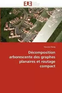 Décomposition arborescente des graphes planaires et routage compact - DIENG-Y