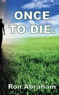 Once to Die. - Abraham Ron