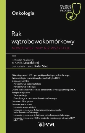 Rak wątrobowokomórkowy. Nowotwór inny niż wszyst. - Leszek Kraj, Rafał Stec