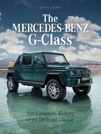 The Mercedes-Benz G-Class - Jörg Sand