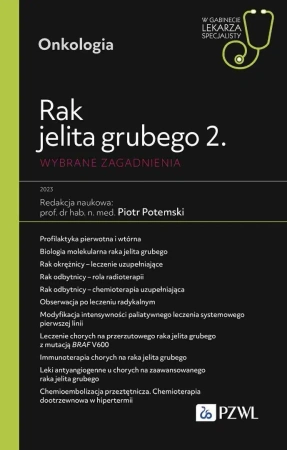Rak jelita grubego 2. Wybrane zagadnienia - praca zbiorowa