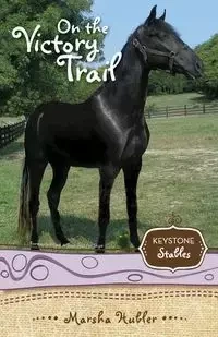 On the Victory Trail - Marsha Hubler