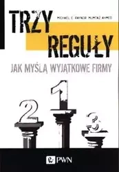 Trzy reguły - Michael E. Raynor, Ahmed Mumatz