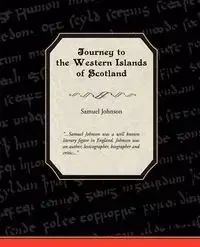 Journey to the Western Islands of Scotland - Johnson Samuel