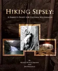 Hiking Sipsey - Walker Rickey Butch