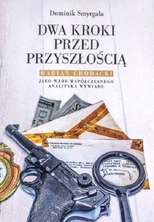 Dwa kroki przed przyszłością - Dominik Smyrgała