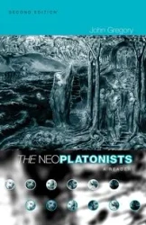 The Neoplatonists - Gregory John