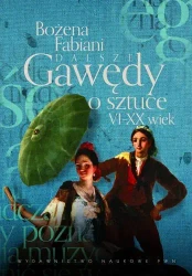 Dalsze gawędy o sztuce VI-XX wiek - Bożena Fabiani