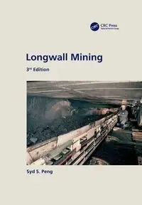 Longwall Mining, 3rd Edition - Peng Syd