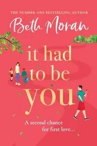 It Had to Be You - Beth Moran