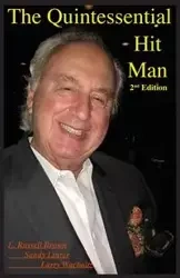 The Quintessential Hit Man (Second Edition) - Larry Russell Brown