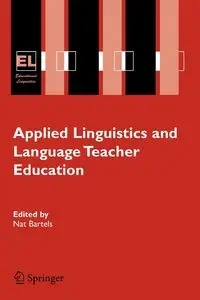 Applied Linguistics and Language Teacher Education - Bartels Nat