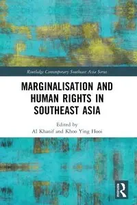 Marginalisation and Human Rights in Southeast Asia - Khanif Al
