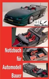 Notizbuch für Automodell-Bauer - Renate Sültz