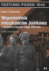 Wspomnienia mieszkańców Junikowa ze stycznia i lutego 1945 roku - Adam Czabański