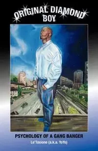 Original Diamond Boy - Le'Taxione (a.k.a. YoYo)