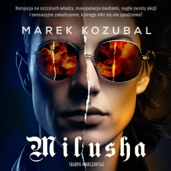 audiobook Milusha - Marek Kozubal