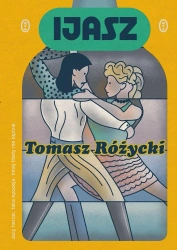 Ijasz - Tomasz Różycki