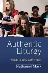 Authentic Liturgy - Marx Nathaniel