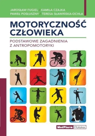 Motoryczność człowieka - praca zbiorowa