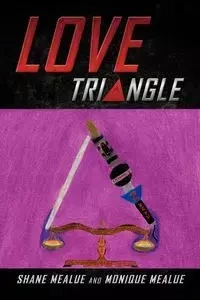 Love Triangle - Shane Mealue