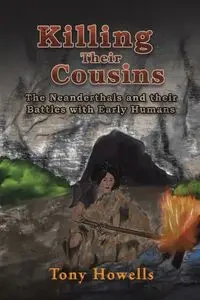 Killing Their Cousins - Tony Howells