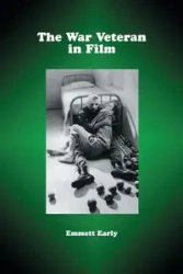 The War Veteran in Film - Emmett Early